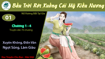 [HV] Bầu Trời Rớt Xuống Cái Mỹ Kiều Nương